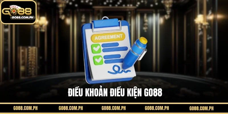 Điều khoản điều kiện GO88