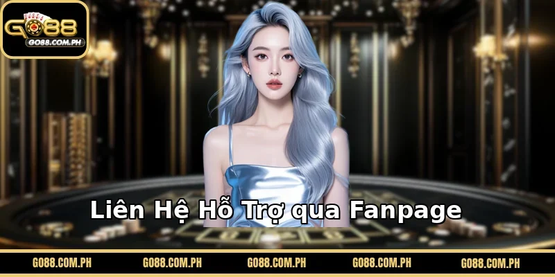 Liên Hệ Hỗ Trợ qua Fanpage 