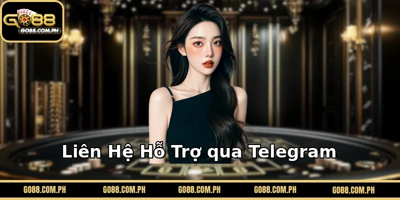 Liên Hệ Hỗ Trợ qua Telegram
