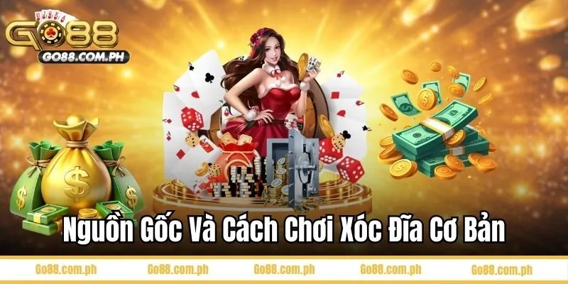 Cách chơi xóc đĩa cơ bản